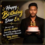 short-birthday-message-for-ex-boyfriend-that-will-make-him-cry